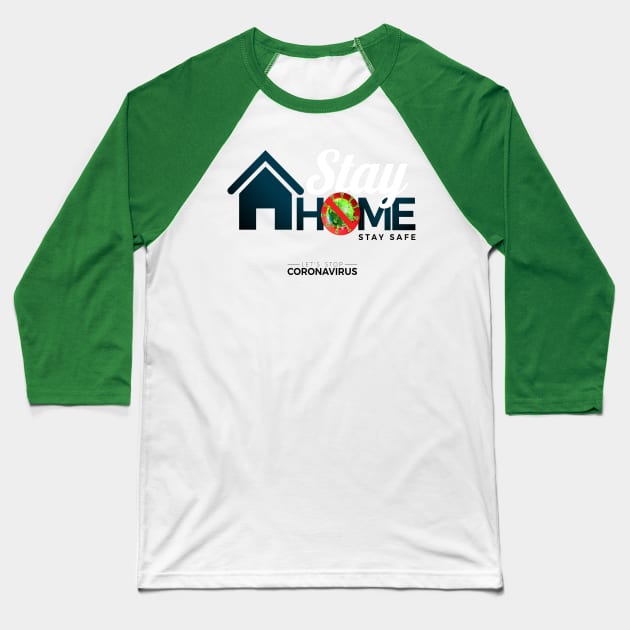 stay home stay safe Baseball T-Shirt by This is store